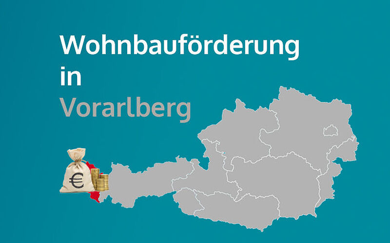 Wohnbauförderung in Vorarlberg